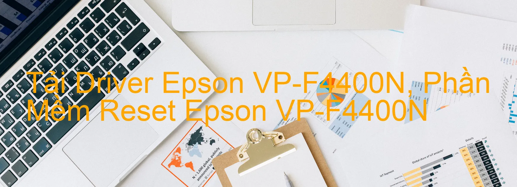 Driver Epson VP-F4400N, Phần Mềm Reset Epson VP-F4400N