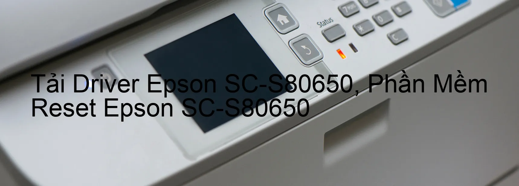 Driver Epson SC-S80650, Phần Mềm Reset Epson SC-S80650