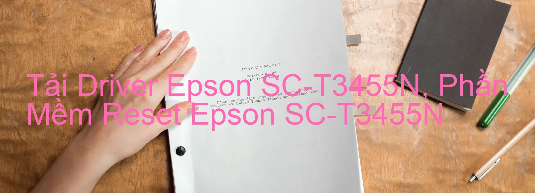 Driver Epson SC-T3455N, Phần Mềm Reset Epson SC-T3455N