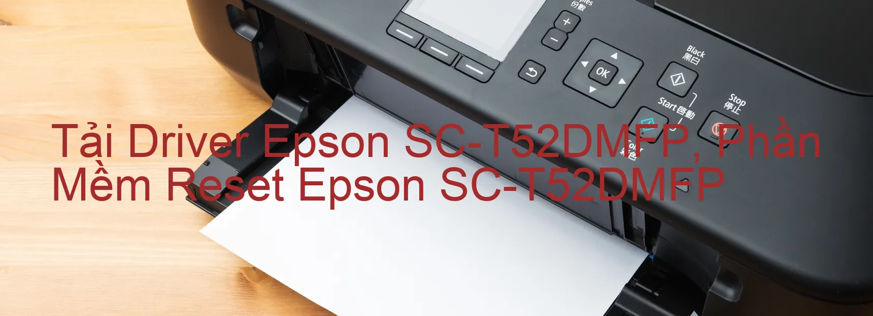 Driver Epson SC-T52DMFP, Phần Mềm Reset Epson SC-T52DMFP