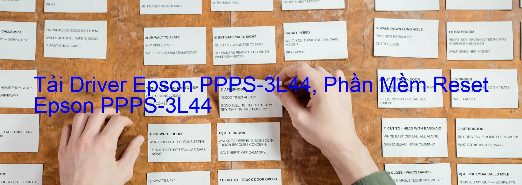 Driver Epson PPPS-3L44, Phần Mềm Reset Epson PPPS-3L44
