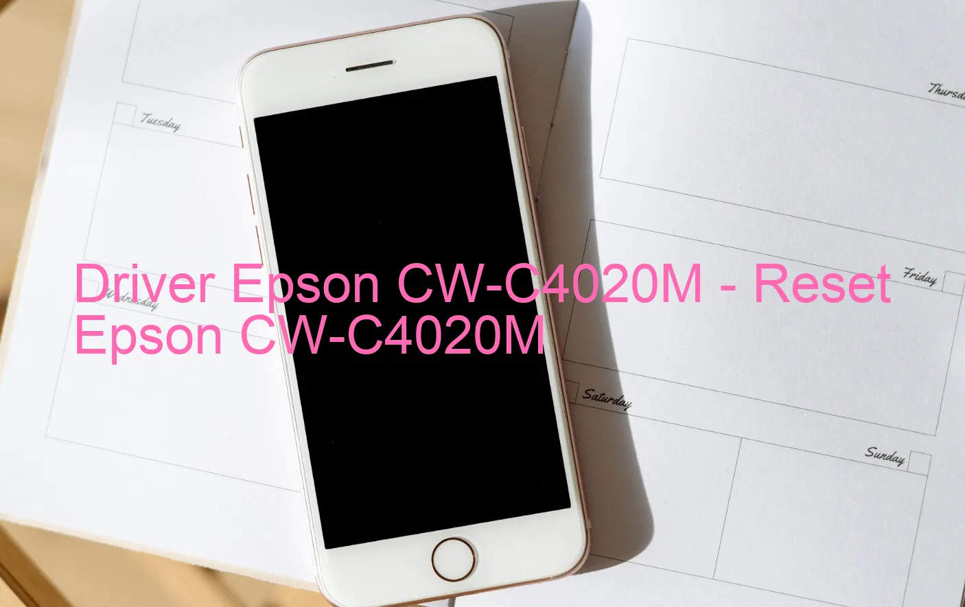 Epson CW-C4020Mのドライバー、Epson CW-C4020Mのリセットソフトウェア