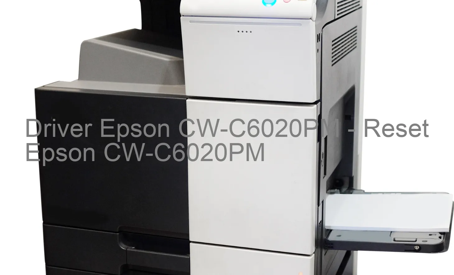 Epson CW-C6020PMのドライバー、Epson CW-C6020PMのリセットソフトウェア