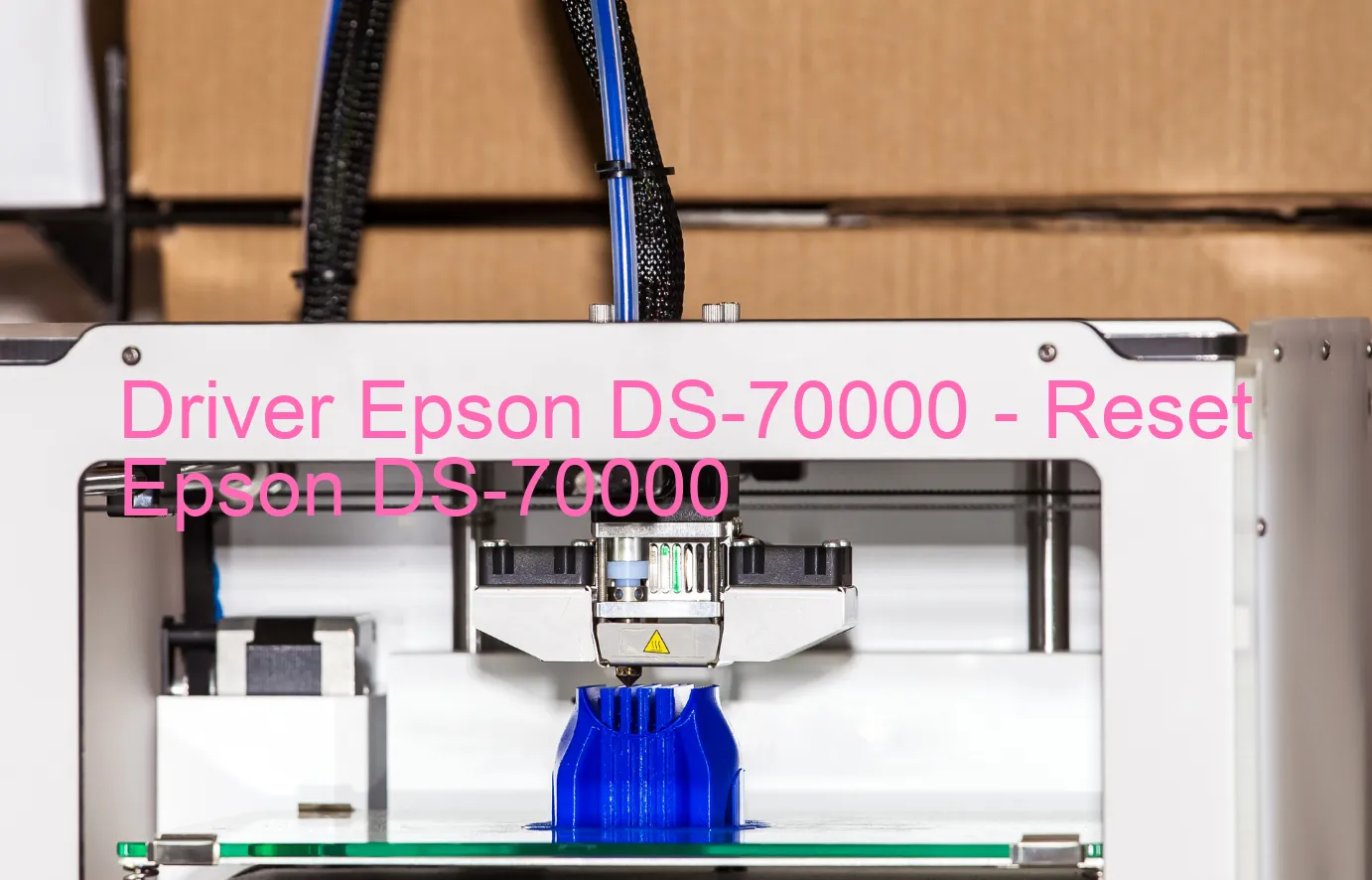 Epson DS-70000のドライバー、Epson DS-70000のリセットソフトウェア