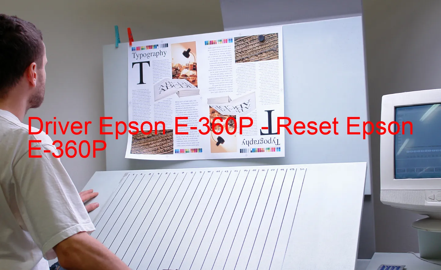 Epson E-360Pのドライバー、Epson E-360Pのリセットソフトウェア