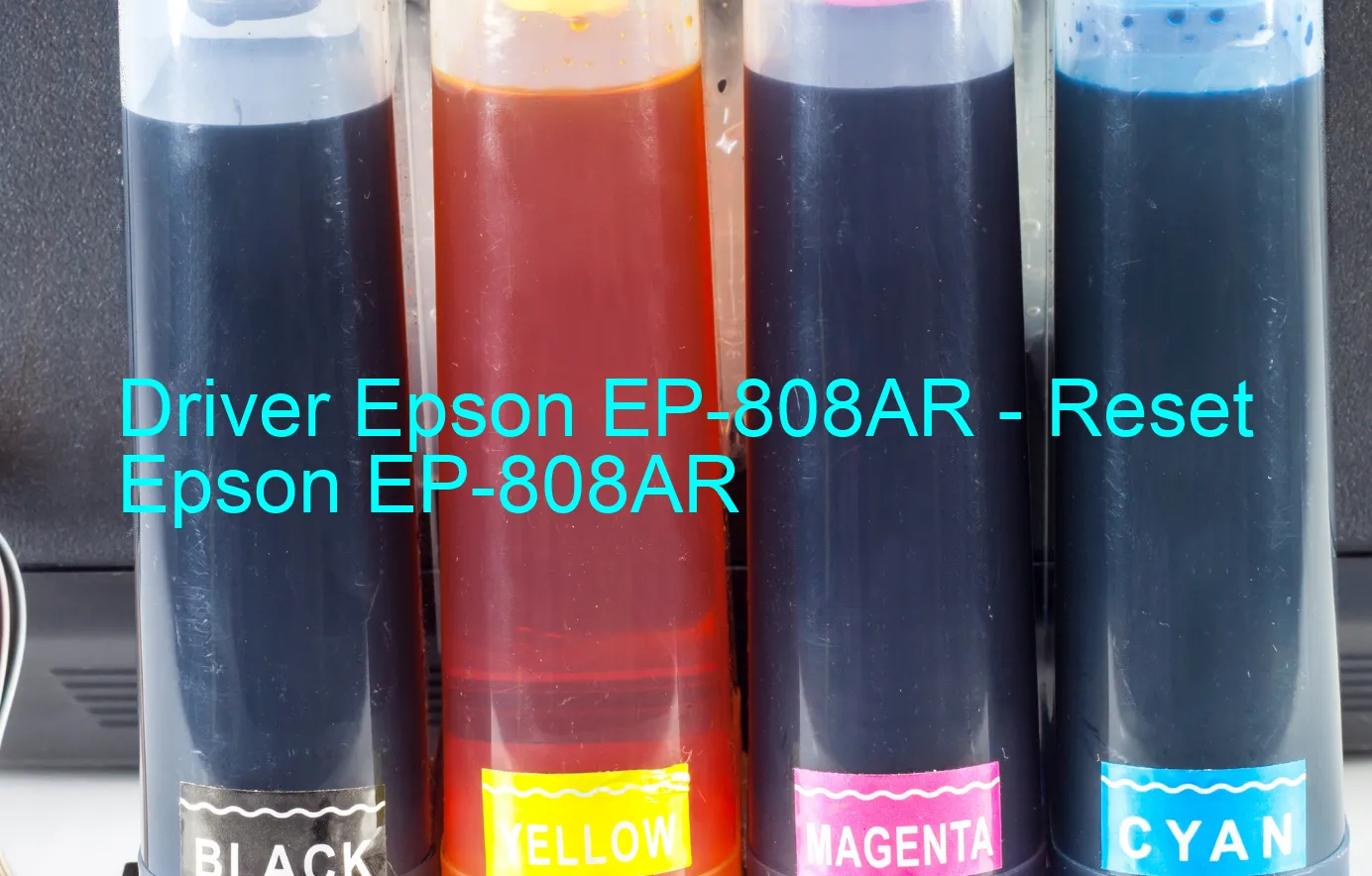 Epson EP-808ARのドライバー、Epson EP-808ARのリセットソフトウェア