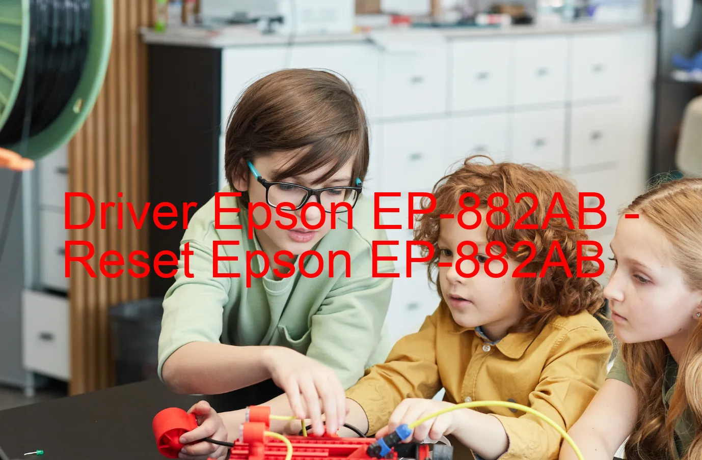 Epson EP-882ABのドライバー、Epson EP-882ABのリセットソフトウェア