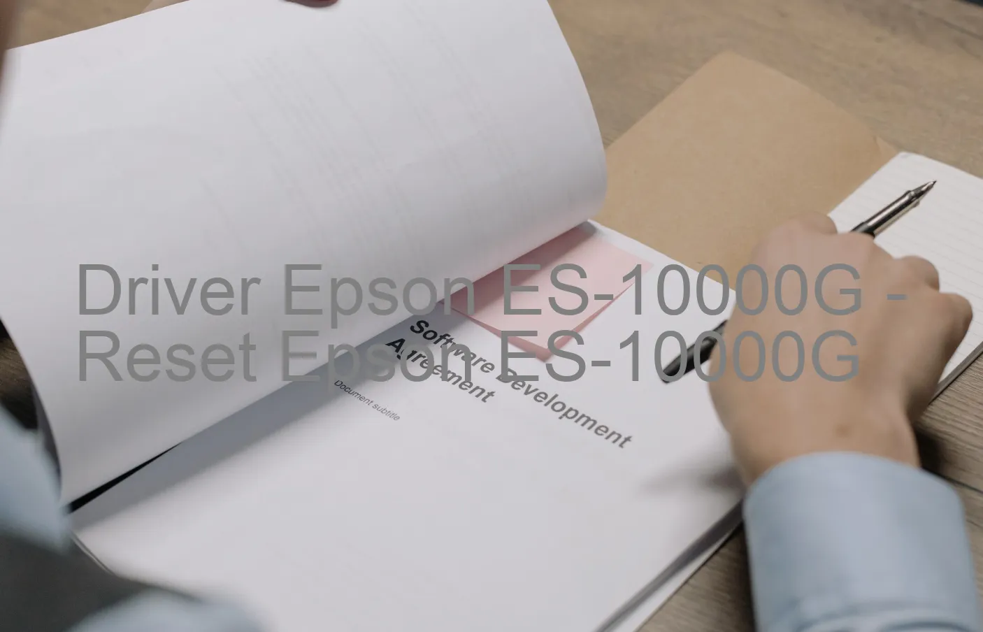 Epson ES-10000Gのドライバー、Epson ES-10000Gのリセットソフトウェア