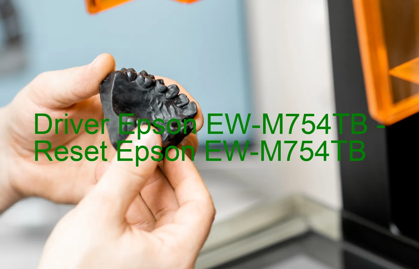 Epson EW-M754TBのドライバー、Epson EW-M754TBのリセットソフトウェア