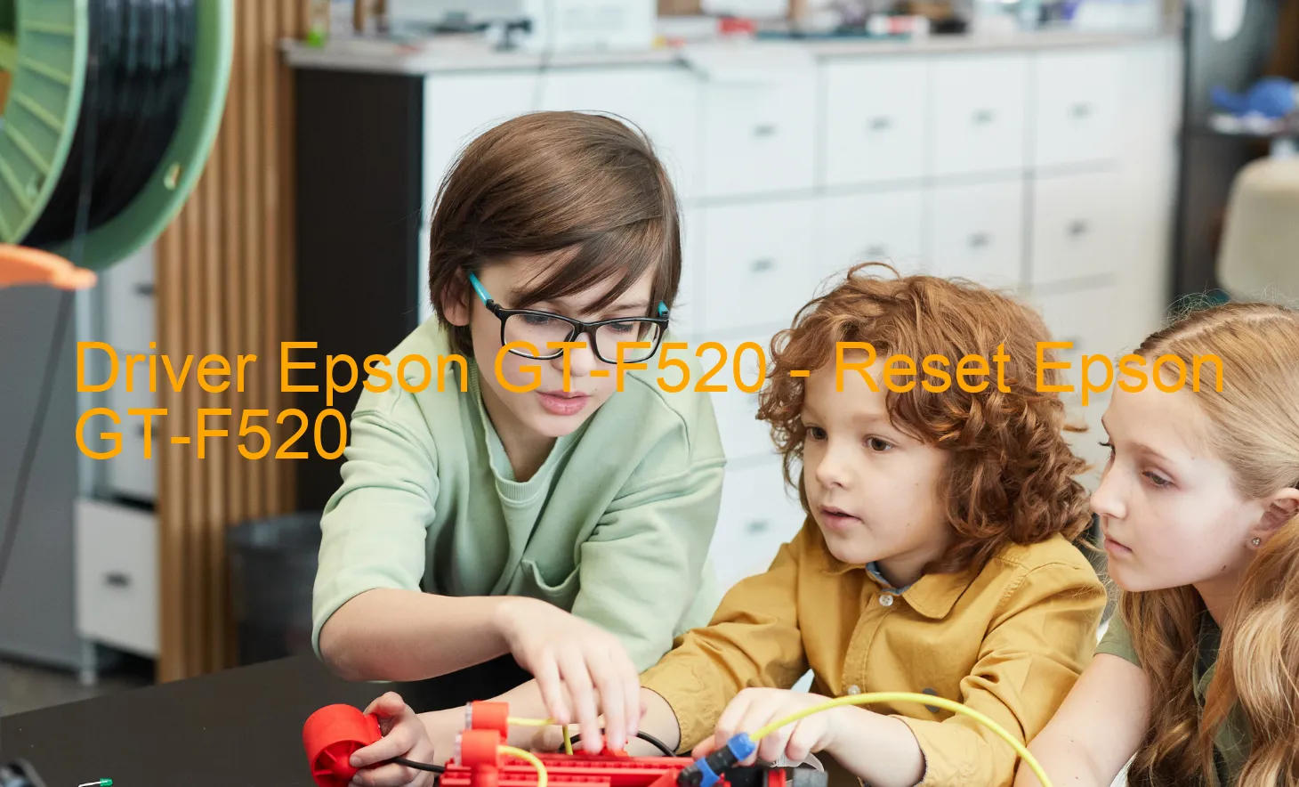 Epson GT-F520のドライバー、Epson GT-F520のリセットソフトウェア