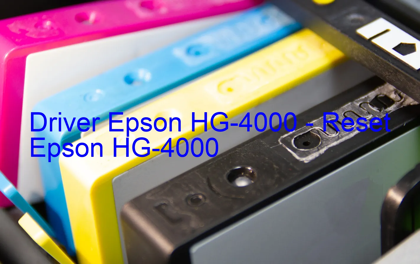 Epson HG-4000のドライバー、Epson HG-4000のリセットソフトウェア
