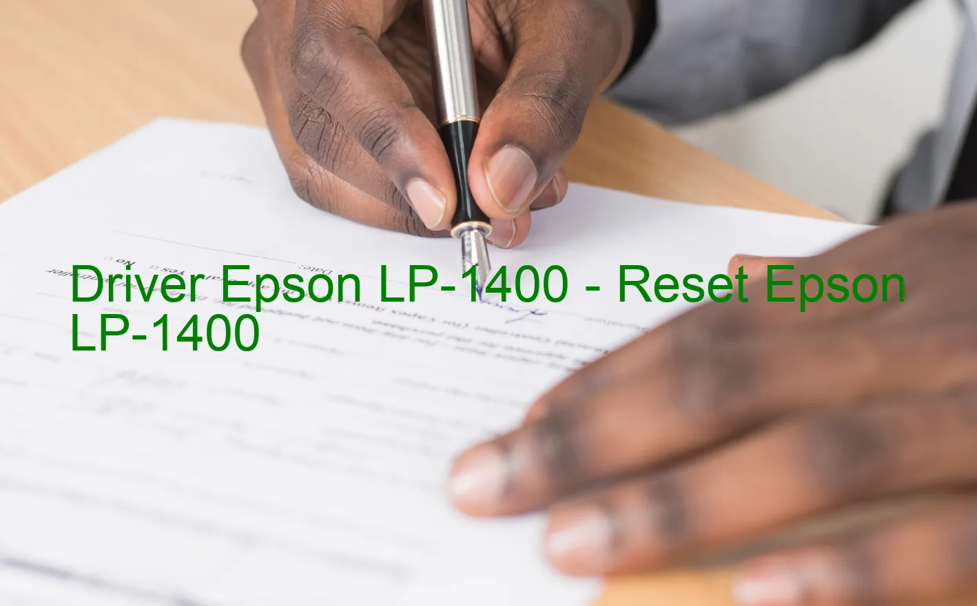 Epson LP-1400のドライバー、Epson LP-1400のリセットソフトウェア