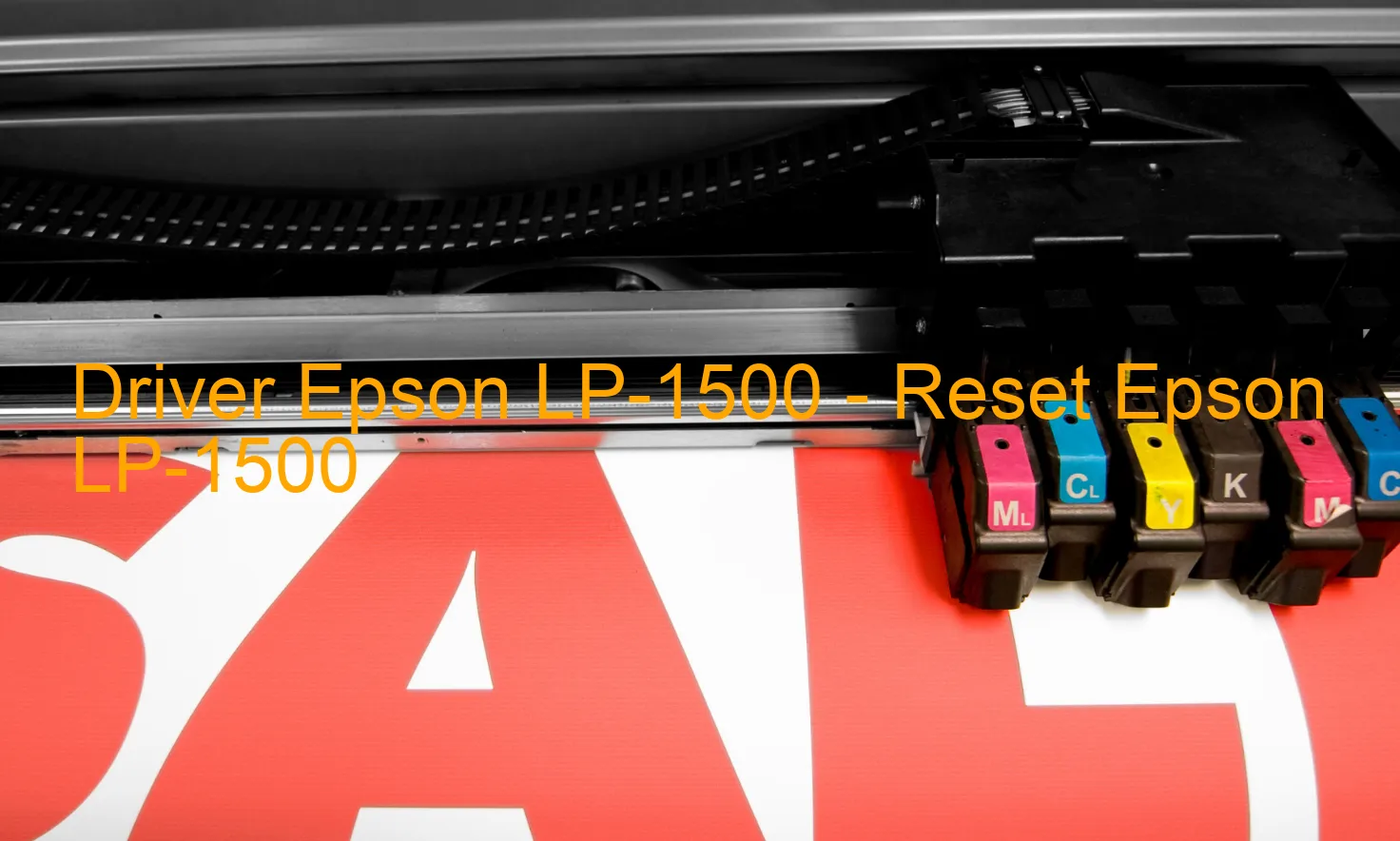 Epson LP-1500のドライバー、Epson LP-1500のリセットソフトウェア