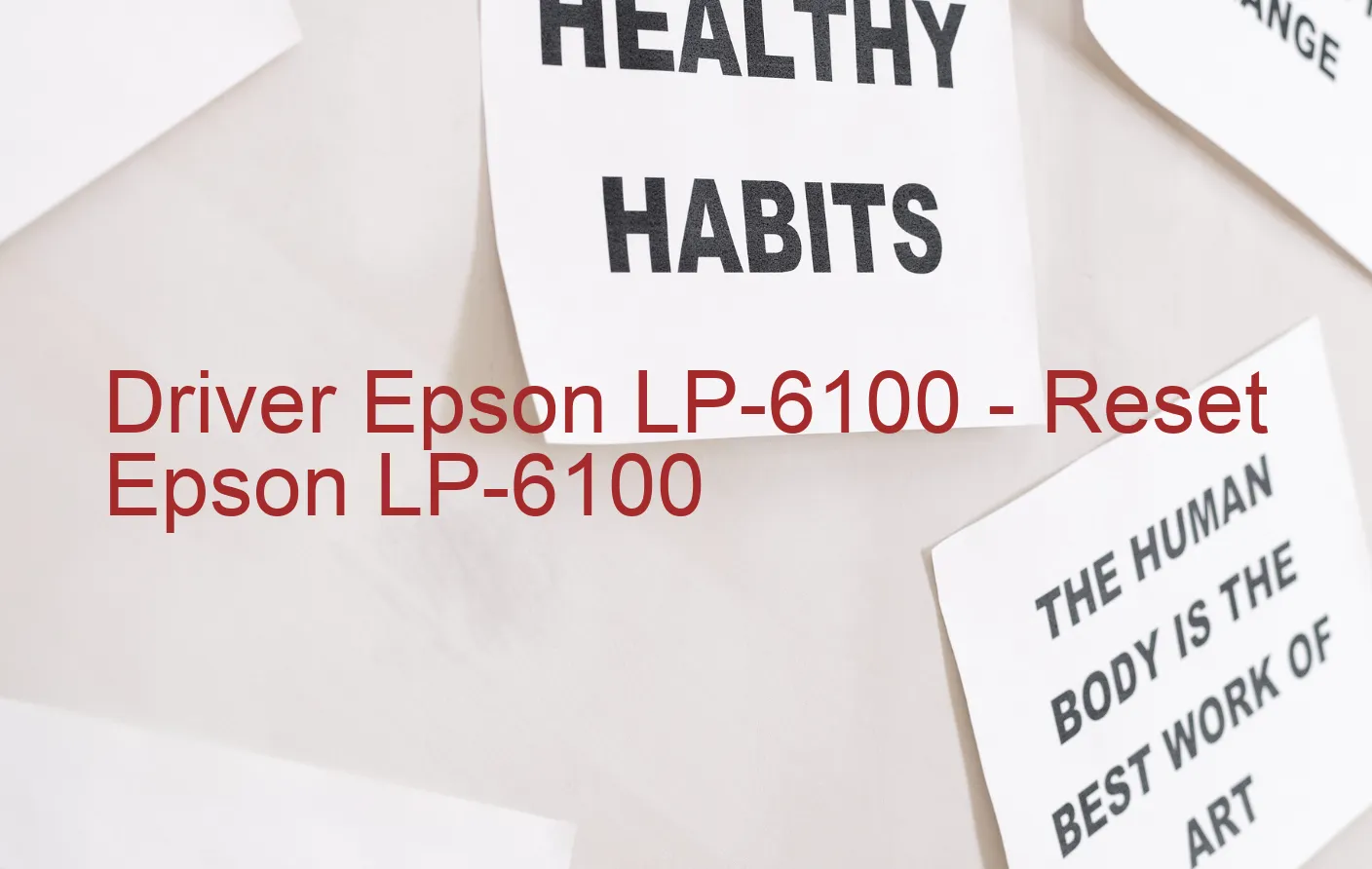 Epson LP-6100のドライバー、Epson LP-6100のリセットソフトウェア