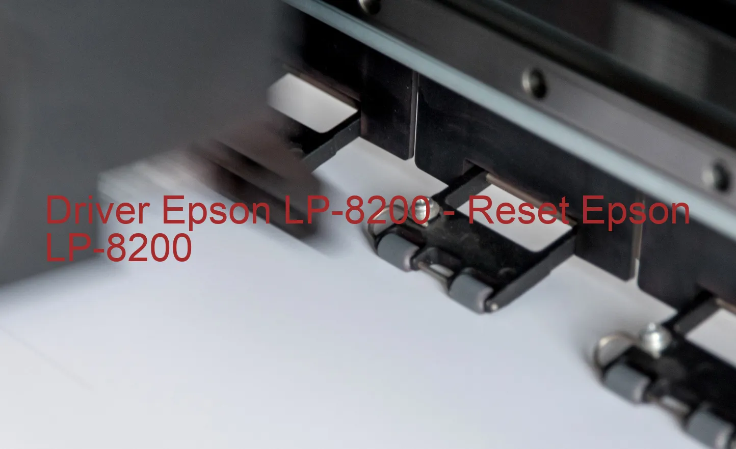 Epson LP-8200のドライバー、Epson LP-8200のリセットソフトウェア