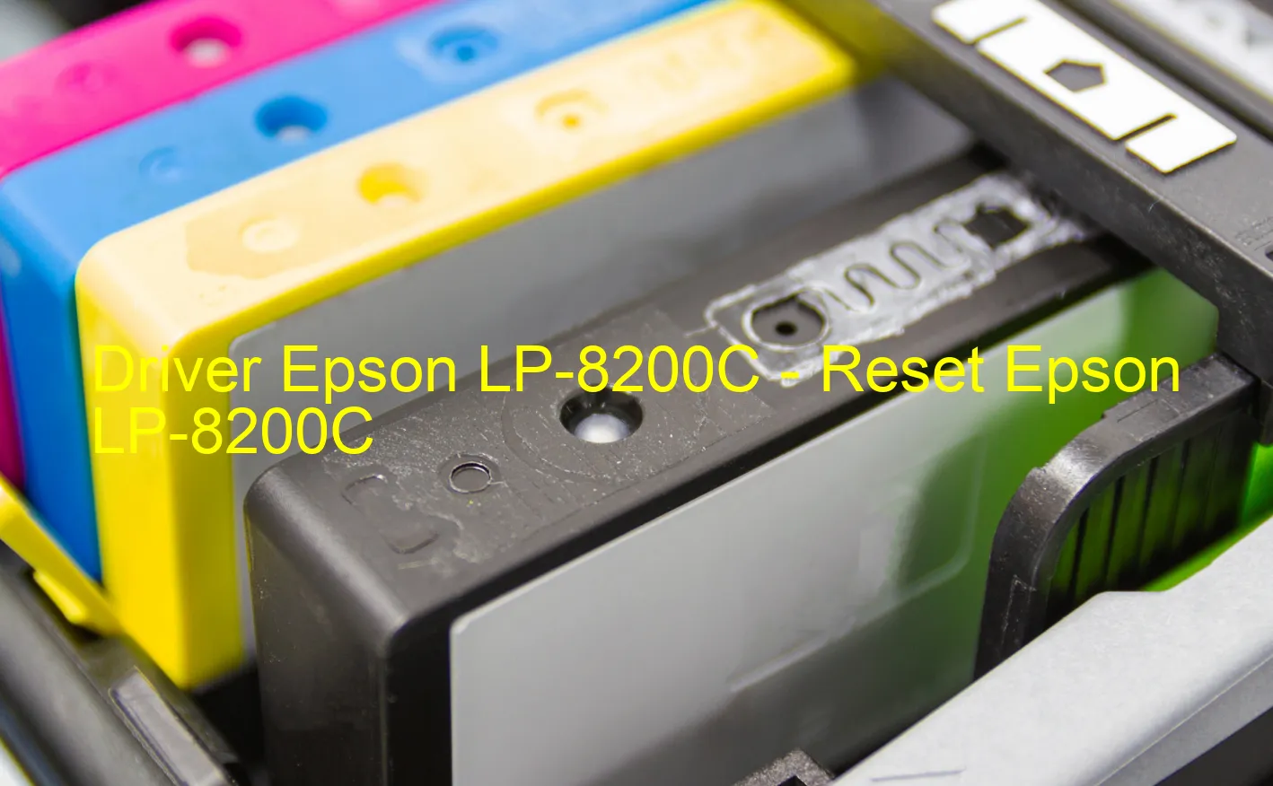 Epson LP-8200Cのドライバー、Epson LP-8200Cのリセットソフトウェア