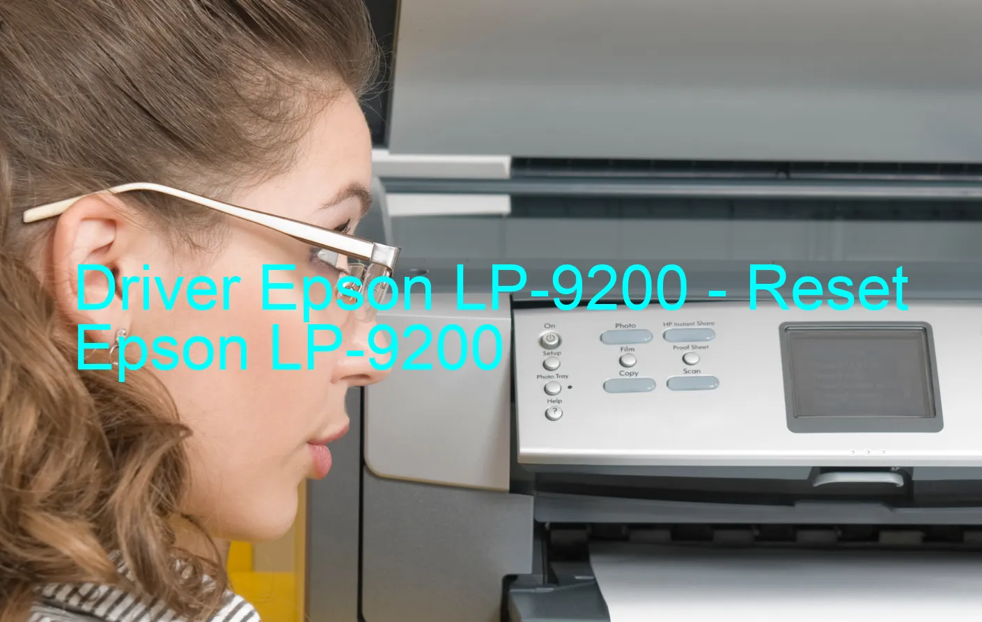 Epson LP-9200のドライバー、Epson LP-9200のリセットソフトウェア