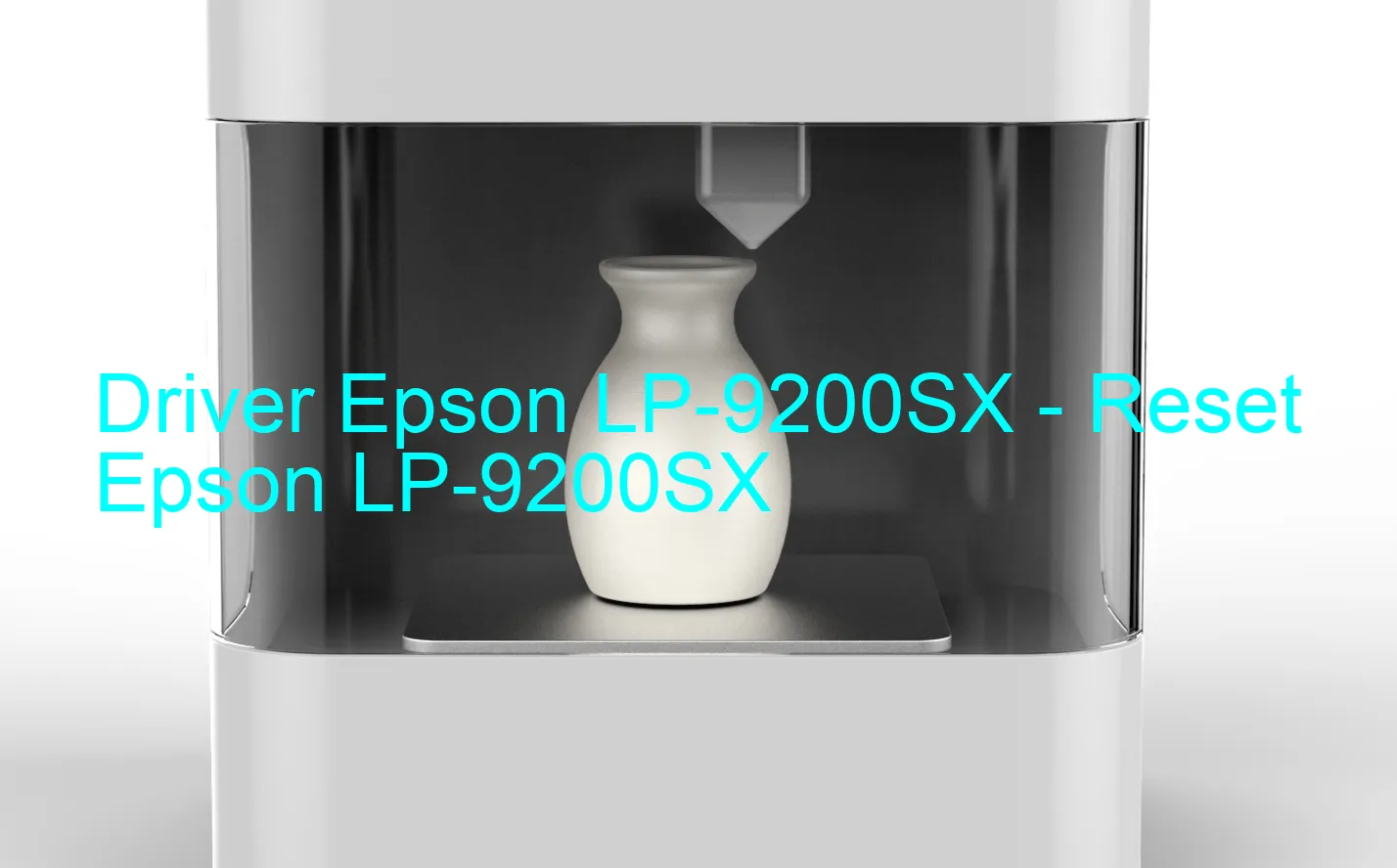 Epson LP-9200SXのドライバー、Epson LP-9200SXのリセットソフトウェア