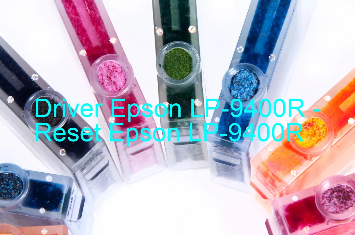 Epson LP-9400Rのドライバー、Epson LP-9400Rのリセットソフトウェア