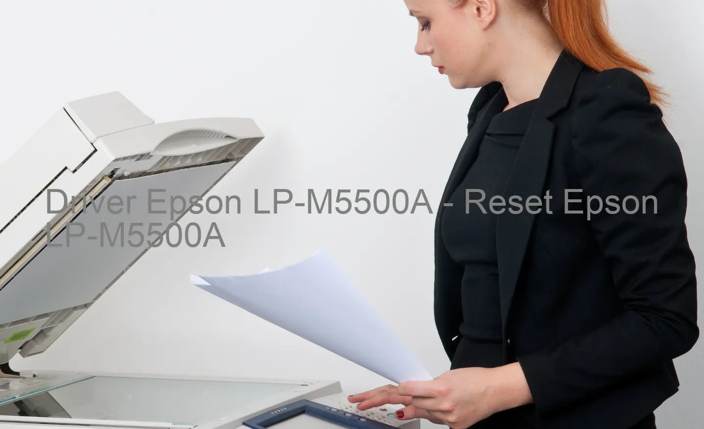 Epson LP-M5500Aのドライバー、Epson LP-M5500Aのリセットソフトウェア