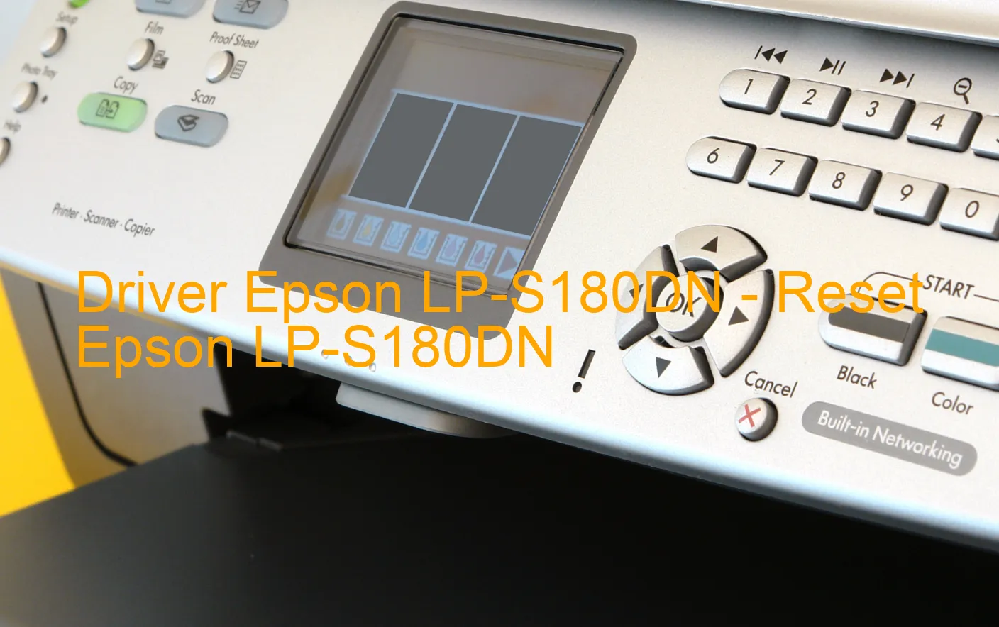 Epson LP-S180DNのドライバー、Epson LP-S180DNのリセットソフトウェア