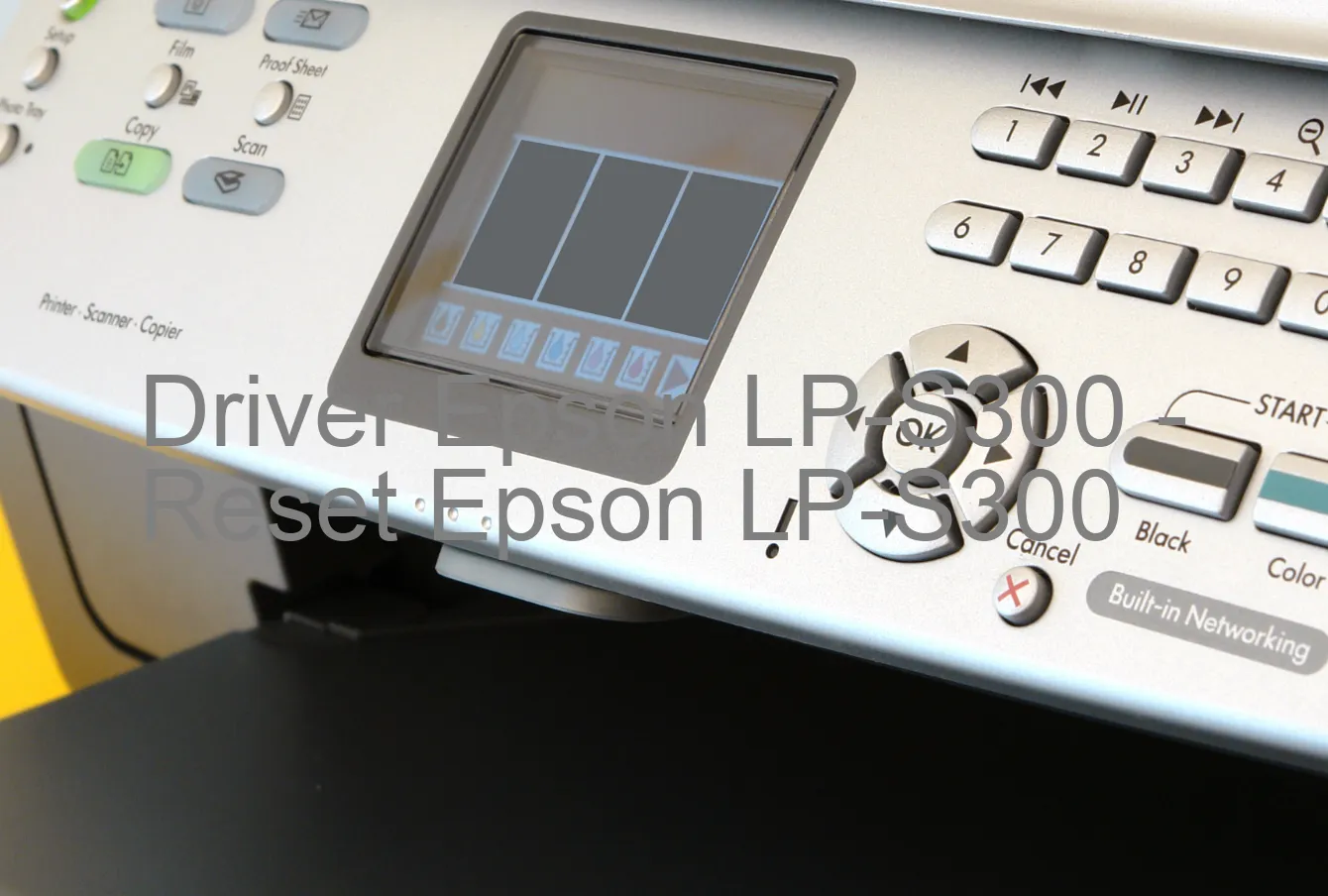 Epson LP-S300のドライバー、Epson LP-S300のリセットソフトウェア