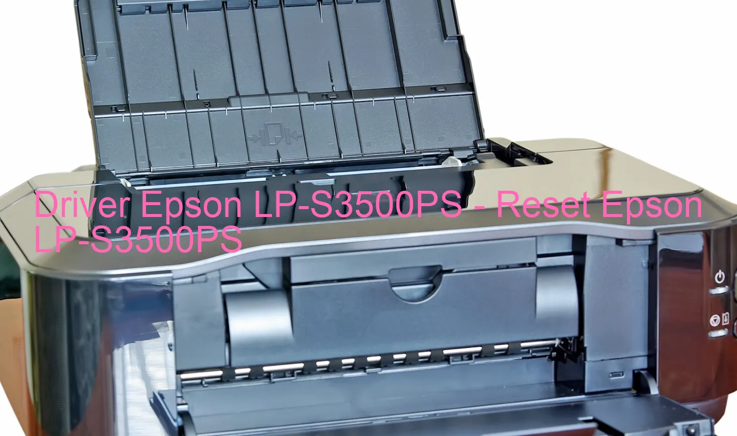 Epson LP-S3500PSのドライバー、Epson LP-S3500PSのリセットソフトウェア