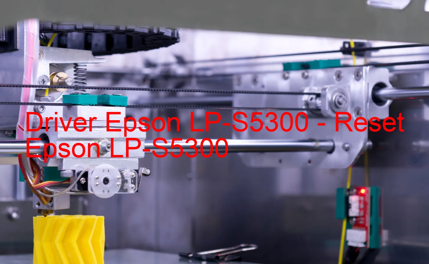 Epson LP-S5300のドライバー、Epson LP-S5300のリセットソフトウェア