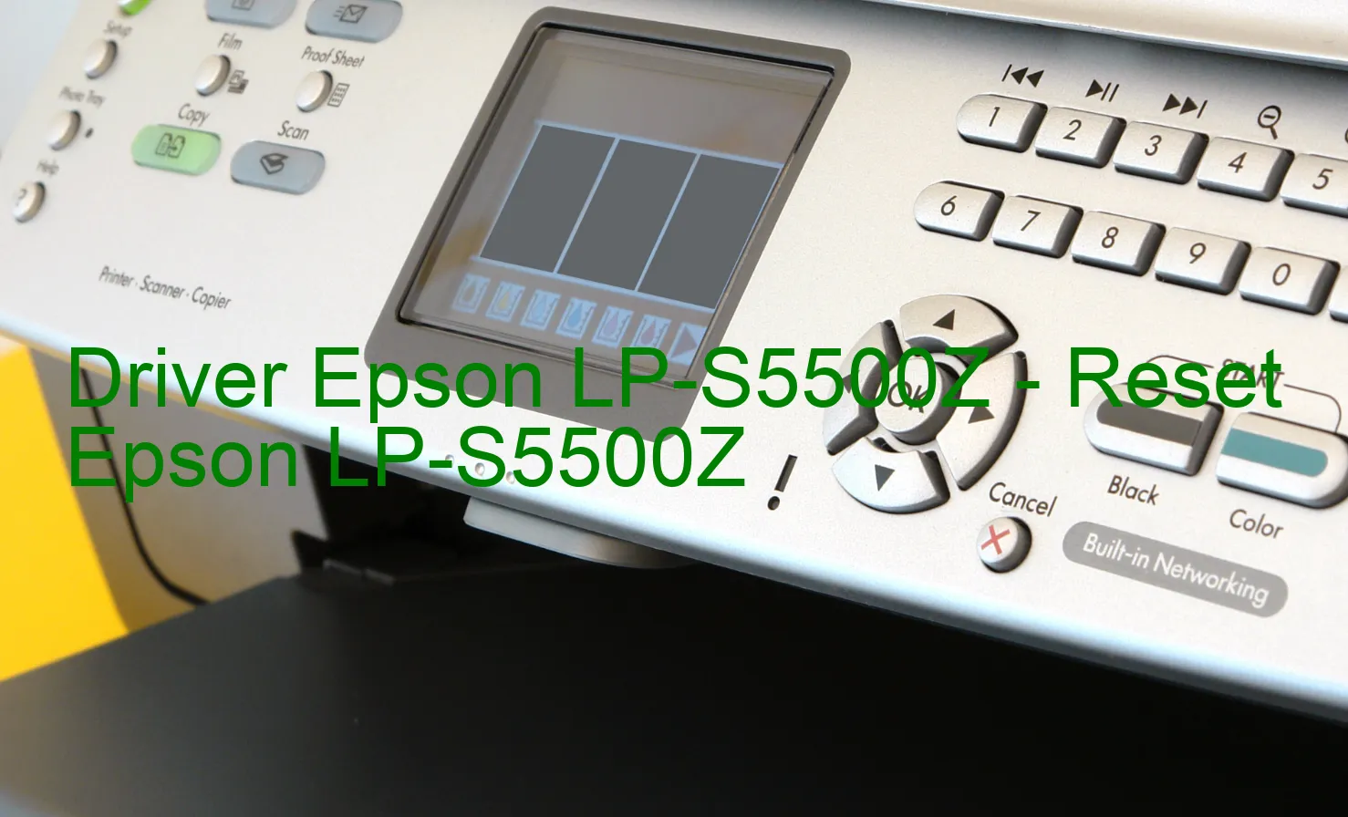 Epson LP-S5500Zのドライバー、Epson LP-S5500Zのリセットソフトウェア