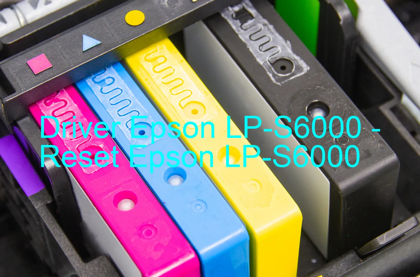 Epson LP-S6000のドライバー、Epson LP-S6000のリセットソフトウェア