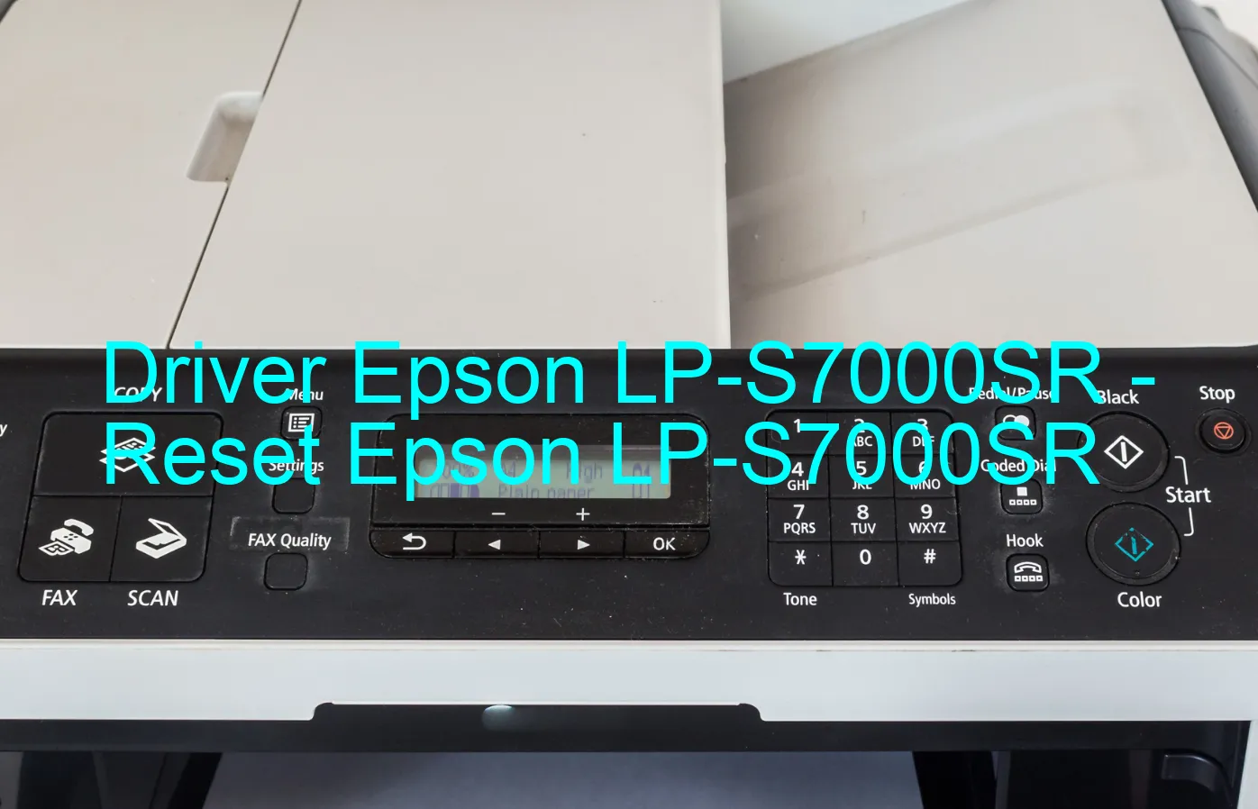 Epson LP-S7000SRのドライバー、Epson LP-S7000SRのリセットソフトウェア