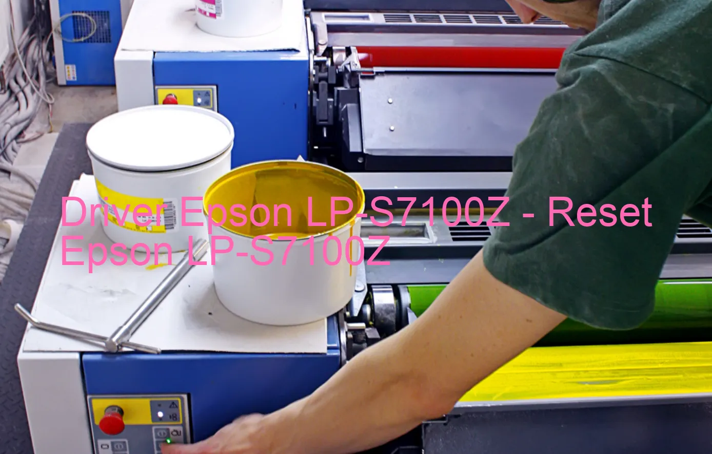 Epson LP-S7100Zのドライバー、Epson LP-S7100Zのリセットソフトウェア