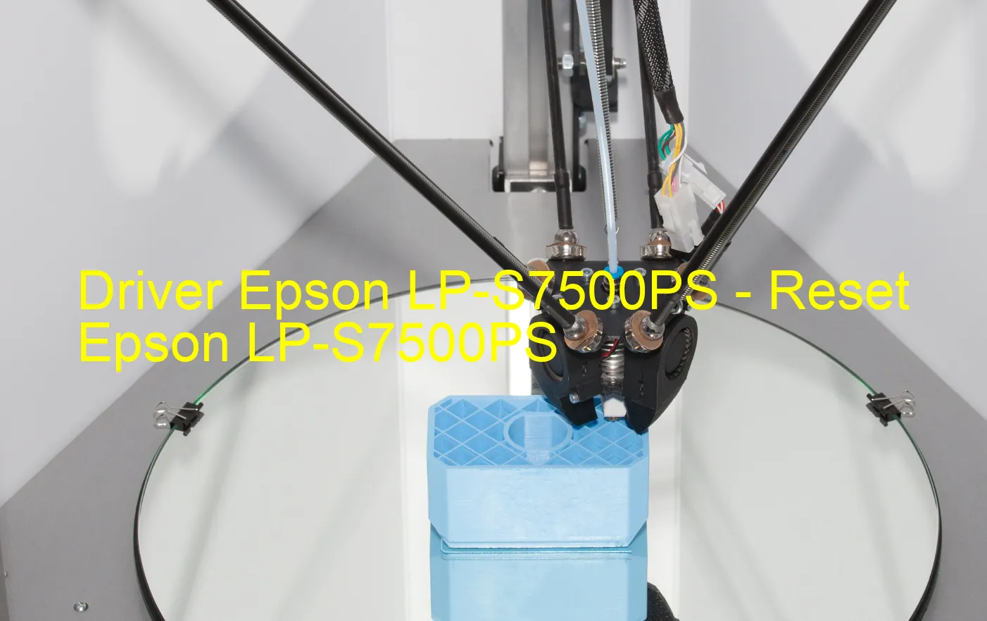 Epson LP-S7500PSのドライバー、Epson LP-S7500PSのリセットソフトウェア