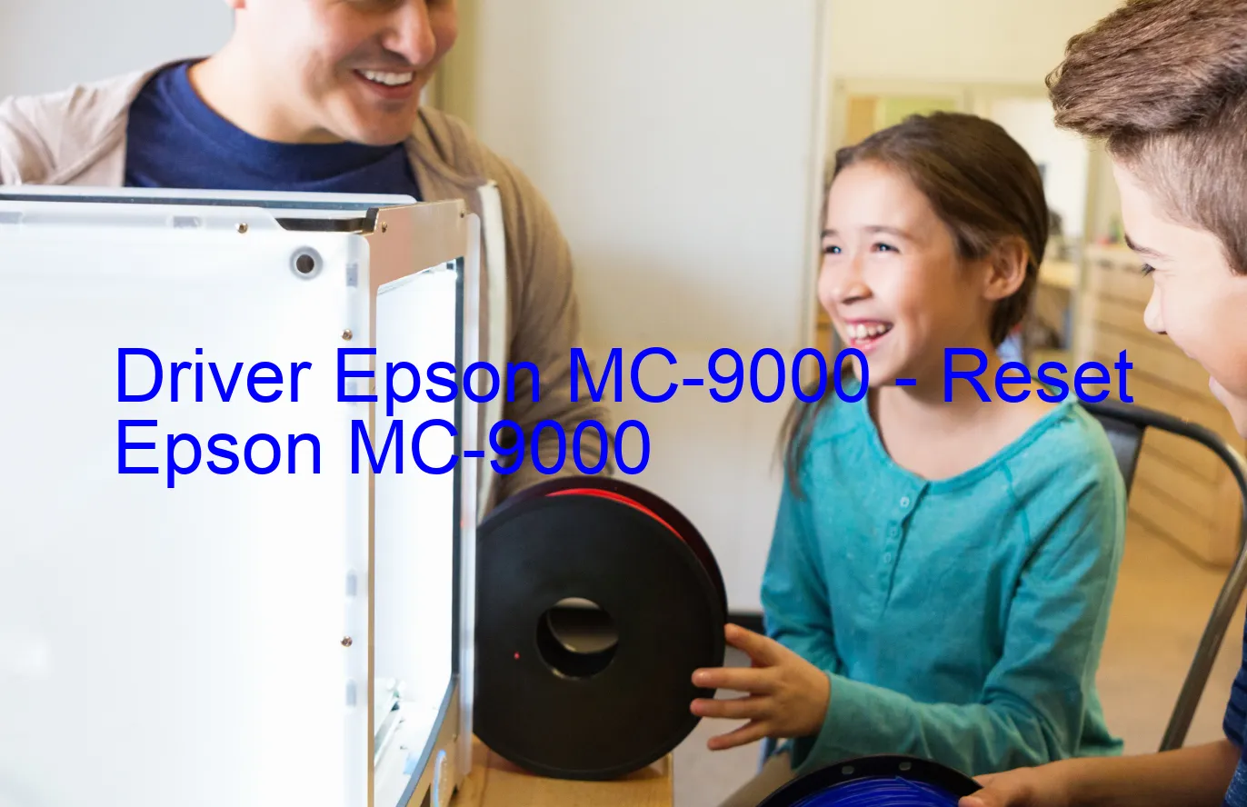Epson MC-9000のドライバー、Epson MC-9000のリセットソフトウェア