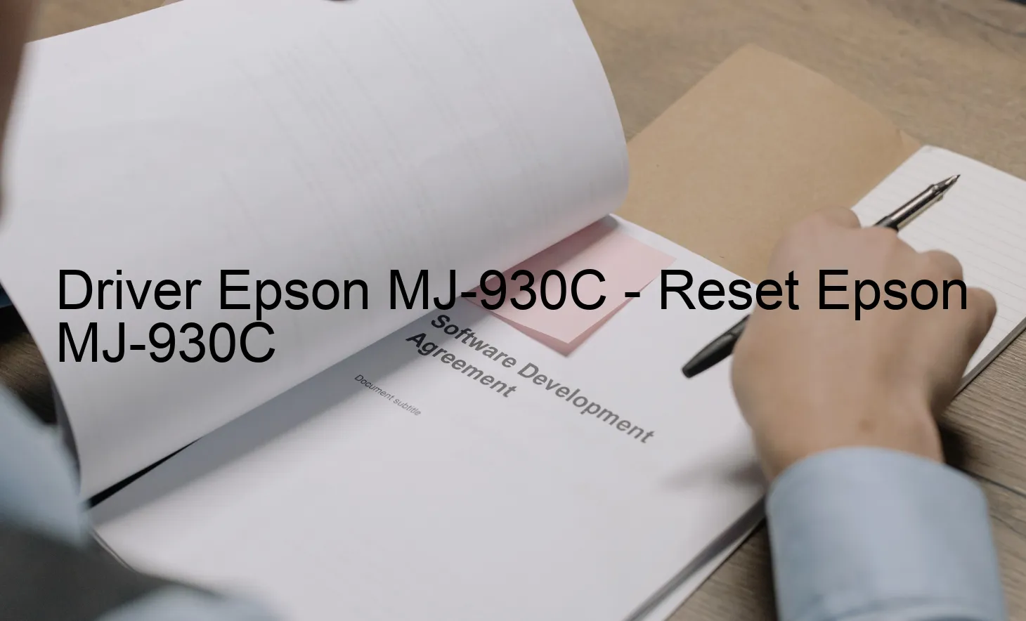Epson MJ-930Cのドライバー、Epson MJ-930Cのリセットソフトウェア