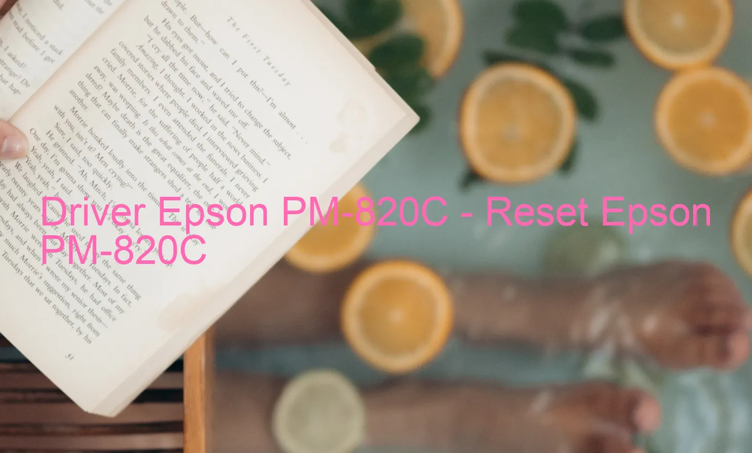 Epson PM-820Cのドライバー、Epson PM-820Cのリセットソフトウェア