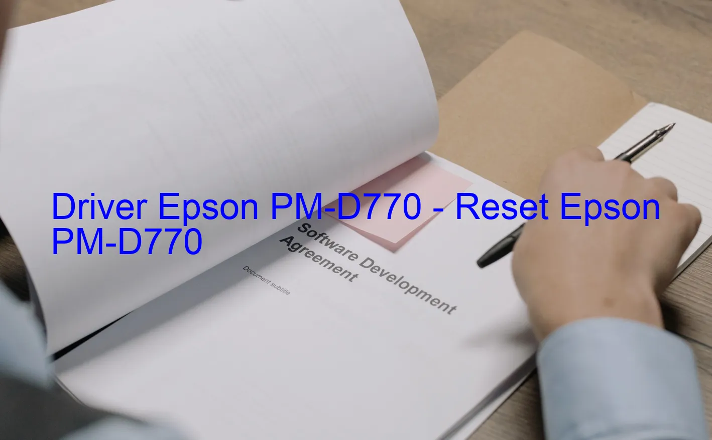 Epson PM-D770のドライバー、Epson PM-D770のリセットソフトウェア