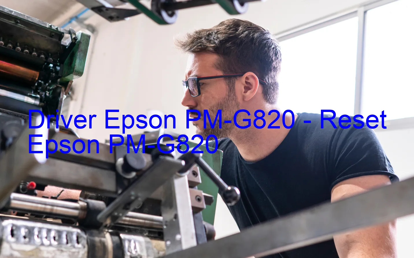 Epson PM-G820のドライバー、Epson PM-G820のリセットソフトウェア