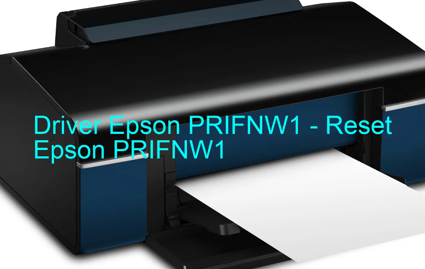 Epson PRIFNW1のドライバー、Epson PRIFNW1のリセットソフトウェア