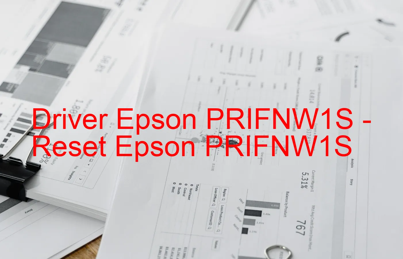 Epson PRIFNW1Sのドライバー、Epson PRIFNW1Sのリセットソフトウェア