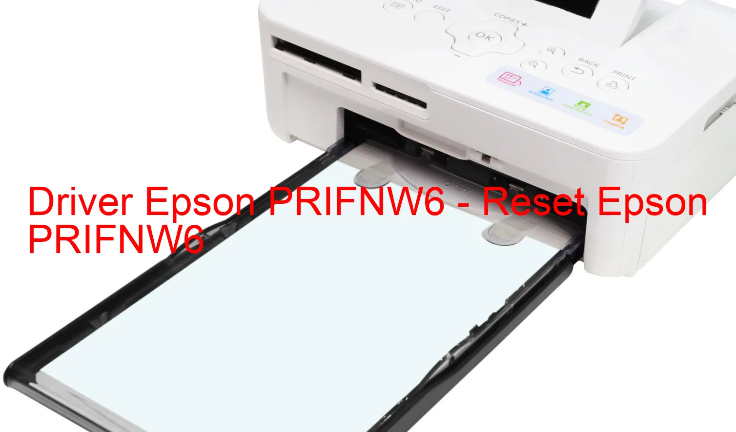 Epson PRIFNW6のドライバー、Epson PRIFNW6のリセットソフトウェア