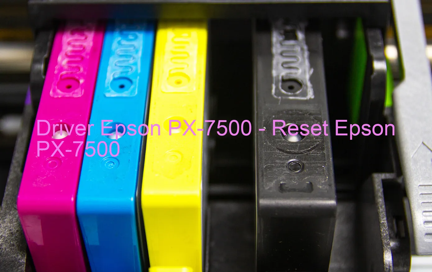 Epson PX-7500のドライバー、Epson PX-7500のリセットソフトウェア