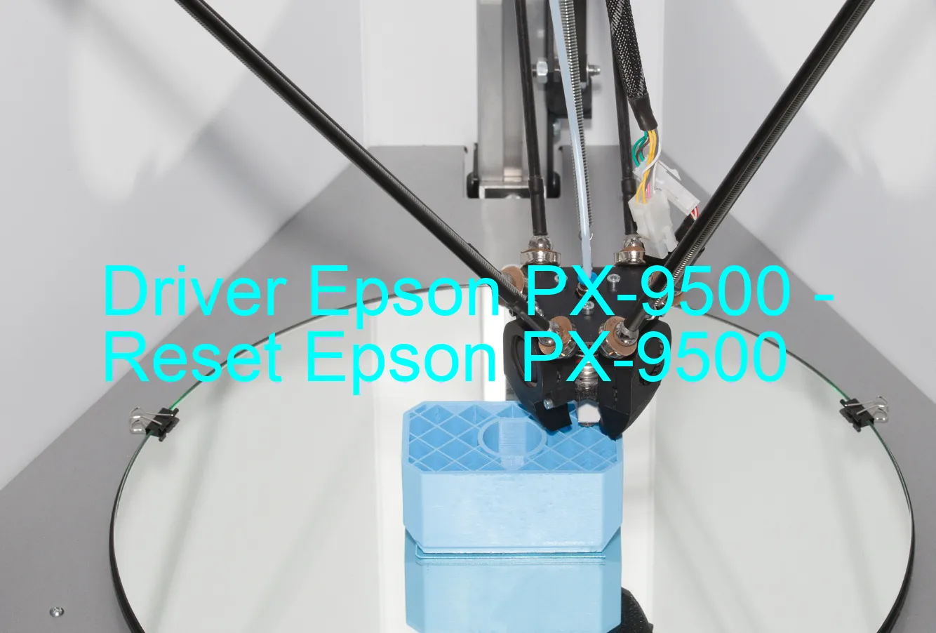 Epson PX-9500のドライバー、Epson PX-9500のリセットソフトウェア