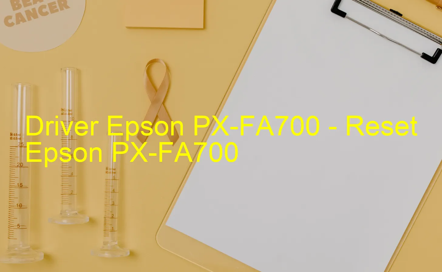 Epson PX-FA700のドライバー、Epson PX-FA700のリセットソフトウェア