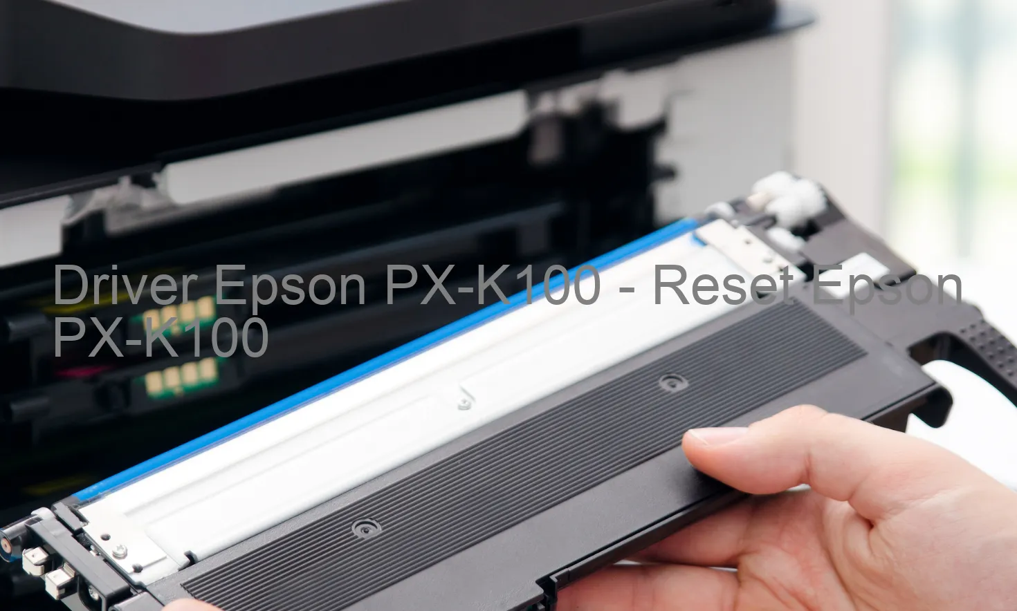 Epson PX-K100のドライバー、Epson PX-K100のリセットソフトウェア