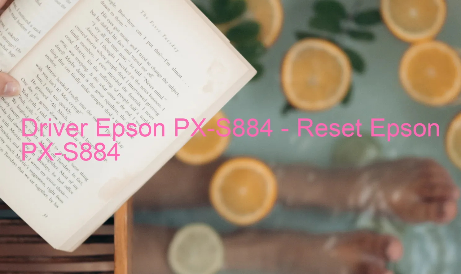 Epson PX-S884のドライバー、Epson PX-S884のリセットソフトウェア