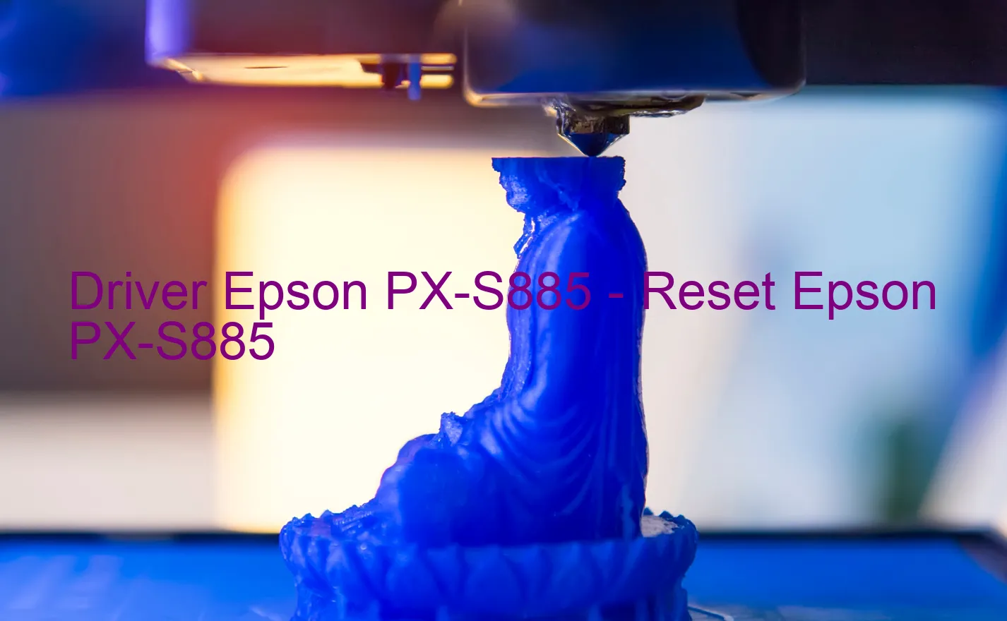 Epson PX-S885のドライバー、Epson PX-S885のリセットソフトウェア