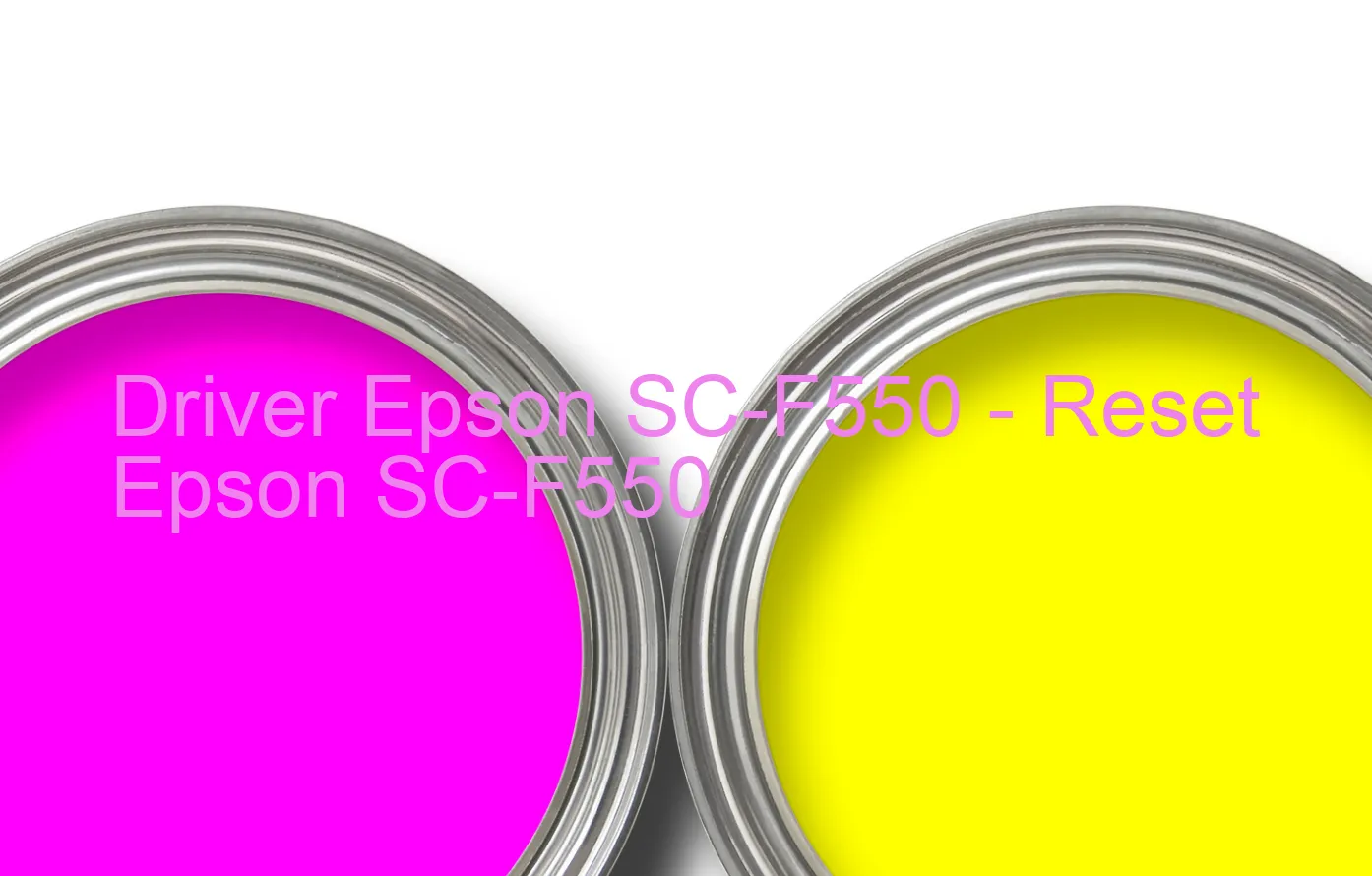 Epson SC-F550のドライバー、Epson SC-F550のリセットソフトウェア