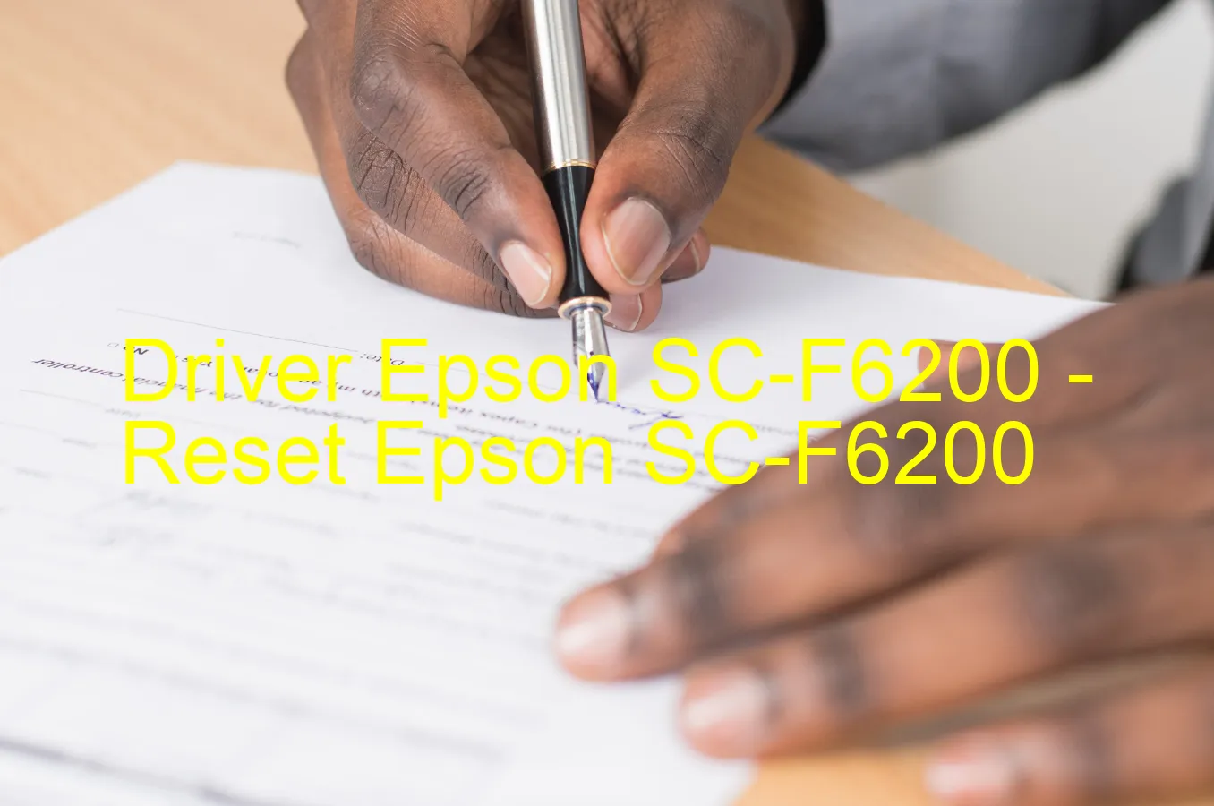 Epson SC-F6200のドライバー、Epson SC-F6200のリセットソフトウェア