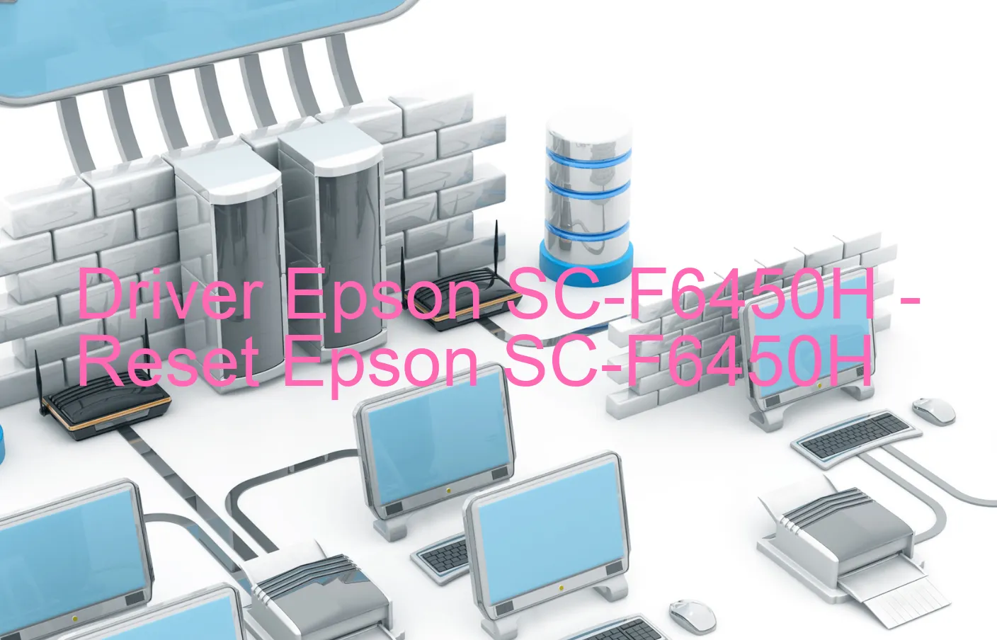 Epson SC-F6450Hのドライバー、Epson SC-F6450Hのリセットソフトウェア